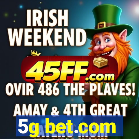 5g bet.com